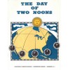 The Day of Two Noons Railroad Train Booklet Standard Time Adoption Staple Bound
